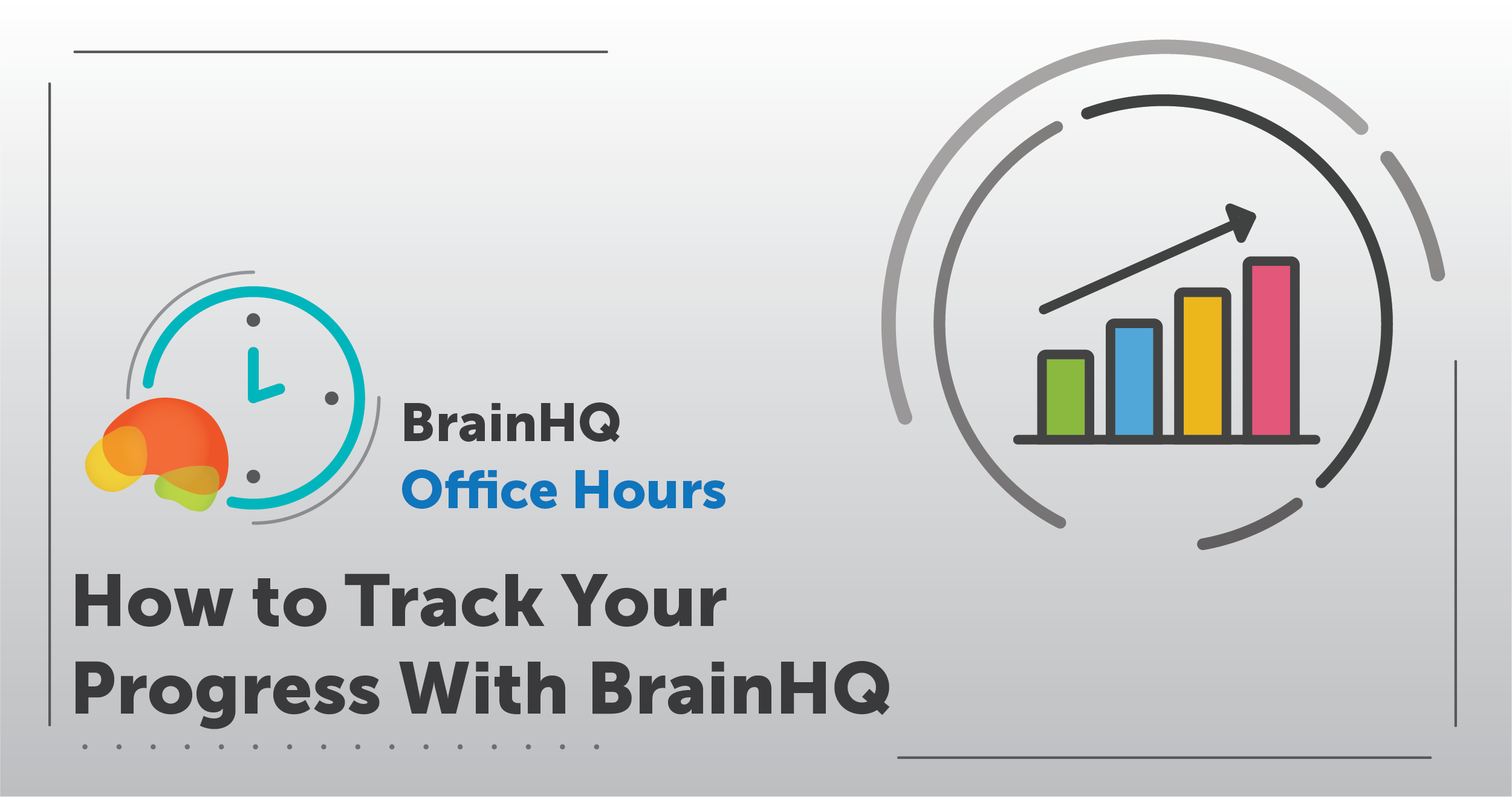 BrainHQ Office Hours: How to Track Your Progress With BrainHQ